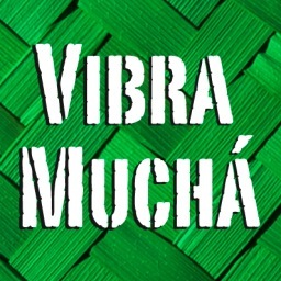 Vibra Muchá. Vibra Muchá.
