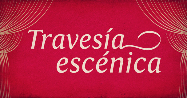 Travesía Escénica