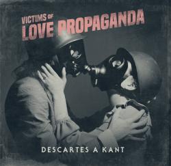 Descartes a Kant "Victims of love propaganda"
