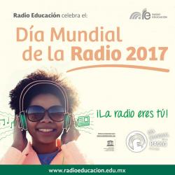 Programa especial: Día Mundial de la Radio 2017. ¡La radio eres tú!