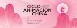 Ciclo Maestros de la Animacion China