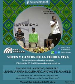Programa 297. Diálogo por la verdad Guerrero ¡Justicia para El Quemado, Atoyac de Álvarez!