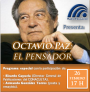 Octavio Paz: El pensador. Programa 2 de 3.