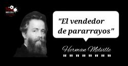 11. El vendedor de pararrayos - Herman Melville