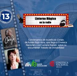 13. Película Coraje, de Rubén Rojo Aura y el documental Tratado de invisibilidad, de Luciana Kaplan