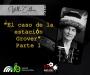 178. El caso de la estación Grover. Parte 1- Willa Carther.