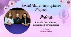 1430. Rosario Castellanos_Sexualidad y feminismo