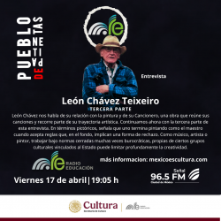 Programa 2151. León Chávez Teixeiro. Tercera Parte