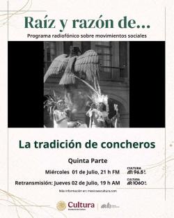 461. La tradición de Concheros, quinta parte