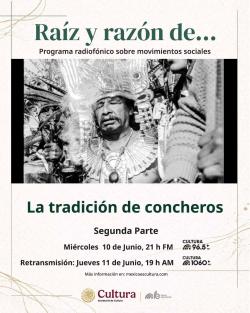 458. La tradición de Concheros, segunda parte