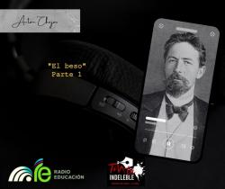 153. El beso. Parte 1 - Antón Chéjov 