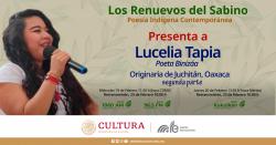 263. Lucelia Tapia, poeta binizáa. Originaria de Juchitán, Oaxaca. Segunda Parte