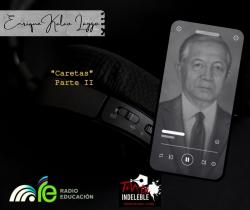 175. Caretas. Parte 2 -  Enrique Kalaw Laygo