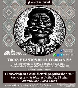 494. EL MOVIMIENTO ESTUDIANTIL POPULAR DE 1968: PARTEAGUAS EN LA HISTORIA DE MÉXICO.58 AÑOS. ALBERTO HÍJAR-LILIANA GARCÍA