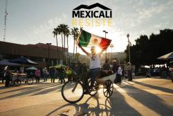 Mexicali resiste. 565