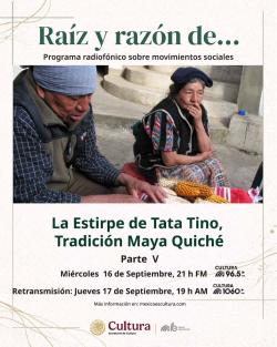 472. La estirpe de Tata Tino. Tradición Maya-Quiché, quinta parte