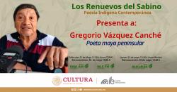 276. Gregorio Vázquez Canché, poeta maya peninsular