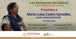 264. María Luisa Castro González, poeta maya peninsular. Primera parte.