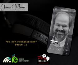 110. Yo soy Fontanarrosa. Parte 2 - Juan Villoro