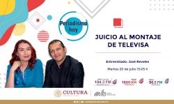 72. Juicio al montaje de Televisa