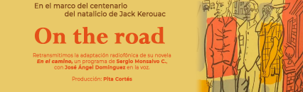 On the road: En el camino, Jack Kerouac.
