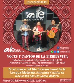 462. En el marco del Día Internacional de la Lengua Materna: Entrevista y música en lengua hñä hñú con Grupo Mahet’si 