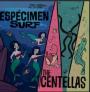 The Centellas: Espécimen Surf