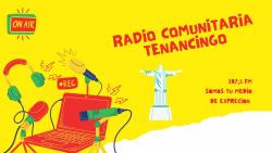 Radio Comunitaria Tenancingo. Lugar de Tradición y Cultura