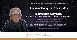 07.  Salvador Gaytán Aguirre, las luchas antes del asalto al Cuartel de Madera, chihuahua 