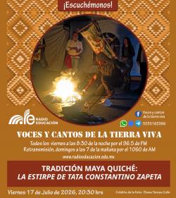 483. TRADICIÓN MAYA QUICHÉ: LA ESTIRPE DE TATA CONSTANTINO ZAPETA