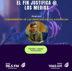 1893. LINEAMIENTOS DE LOS DERECHOS DE LAS AUDIENCIAS.