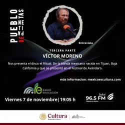 Programa 2105. Víctor Moreno. El ritual en Avándaro. Tercera Parte