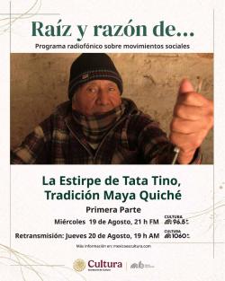 468. La estirpe de Tata Tino. Tradición Maya-Quiché, primera parte.