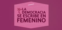 La democracia se escribe en femenino