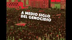 Cruz Mejía y la memoria de sus amigos "A medio siglo del genocidio"