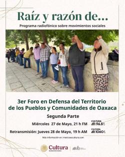 456. 3er Foro en Defensa del Territorio de los Pueblos y Comunidades de Oaxaca. Segunda parte.