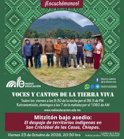 497. MITZITÓN BAJO ASEDIO: EL DESPOJO DE TIERRITORIOS INDÍGENAS EN SAN CRISTÓBAL DE LAS CASAS, CHIAPAS