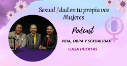 1494. Vida, obra y sexualidad: Luisa Huertas 