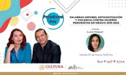 157. Palabras impunes, estigmatización y violancia contra las mujeres periodistas en México 2019-2022