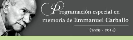 Programación especial en memoria de Emmanuel Carballo